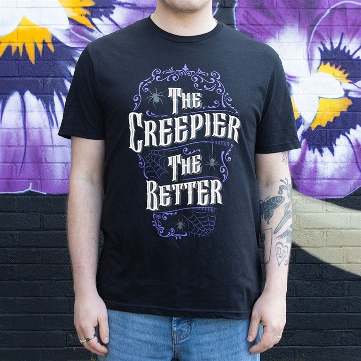The Creepier the Better Unisex T-shirt Size XL