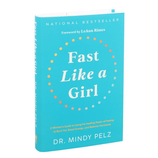Fast Like a Girl Book by Dr. Mindy Pelz