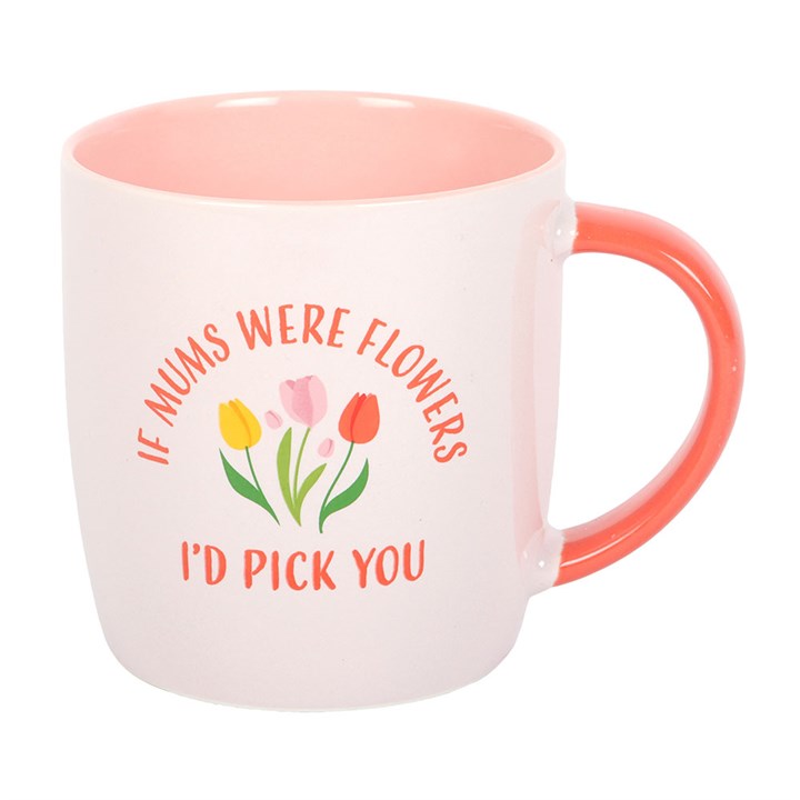 If Mums Were Flowers Tulip Mug
