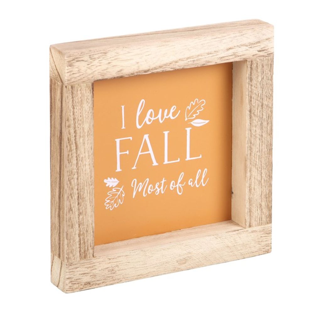 Orange I Love Fall Most of All Wooden Frame Sign